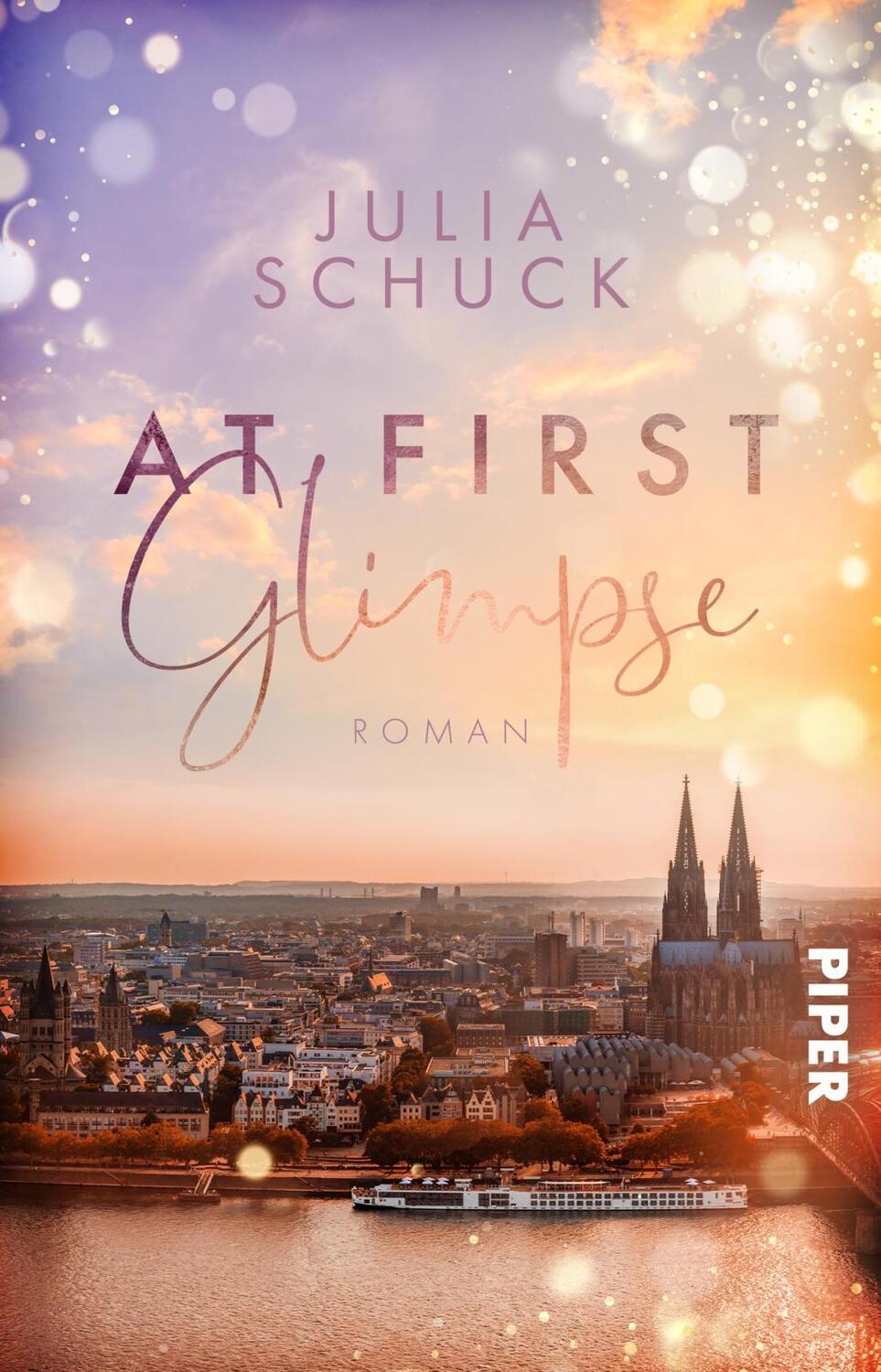 Cover: 9783492507127 | At First Glimpse | Julia Schuck | Taschenbuch | Science &amp; Love | 2024