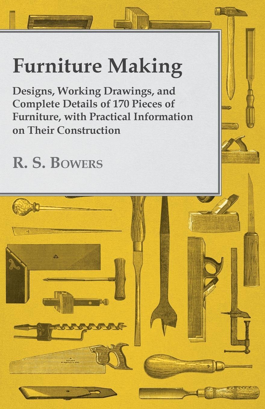Cover: 9781473331389 | Furniture Making - Designs, Working Drawings, and Complete Details...