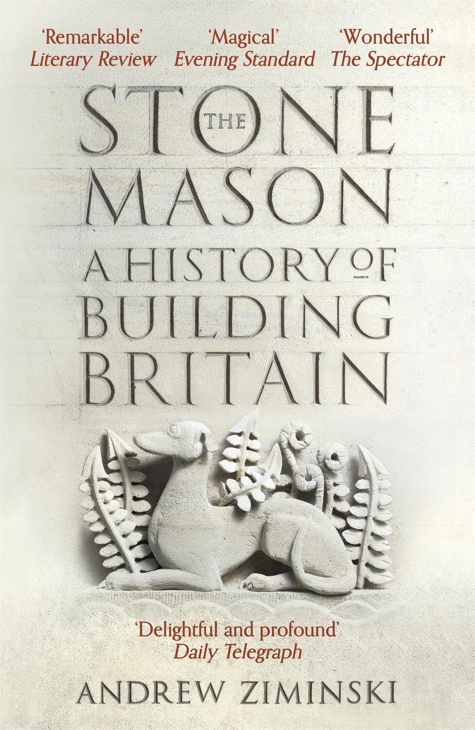 Cover: 9781473663947 | The Stonemason | A History of Building Britain | Andrew Ziminski