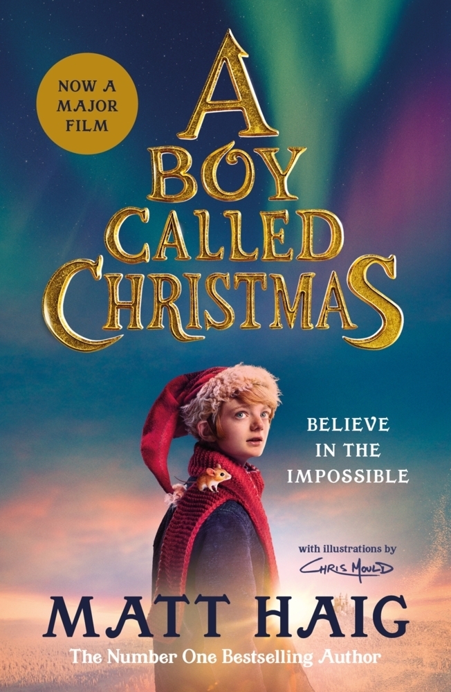 Cover: 9781838857011 | A Boy Called Christmas | Now a major film | Matt Haig | Taschenbuch