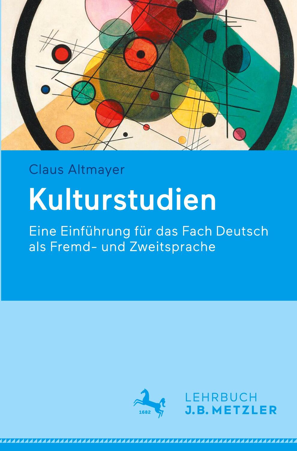 Cover: 9783476026569 | Kulturstudien | Claus Altmayer | Taschenbuch | Deutsch | 2023