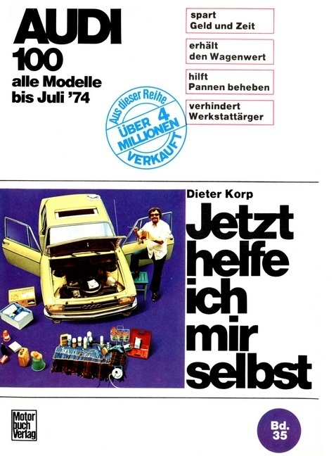 Cover: 9783879432608 | Audi 100 LS / GL / Coupé bis 7/1974 | Alle Modelle bis Juli '74 | Korp