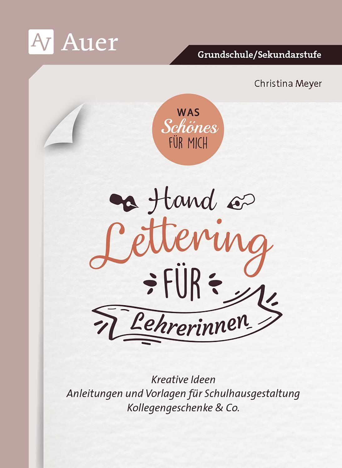 Cover: 9783403083436 | Was Schönes für mich - Handlettering für Lehrerinnen | Christina Meyer