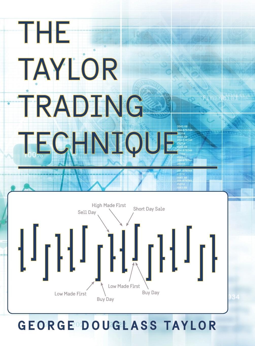 Cover: 9781626545939 | The Taylor Trading Technique | George Douglas Taylor | Buch | Englisch