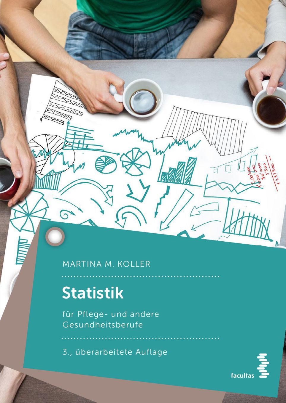 Cover: 9783708922515 | Statistik für Pflege- und andere Gesundheitsberufe | Martina M. Koller