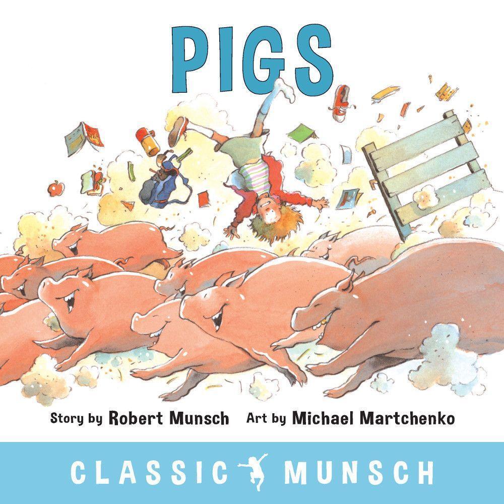 Cover: 9781773210315 | Pigs | Robert Munsch | Taschenbuch | Classic Munsch | Englisch | 2018