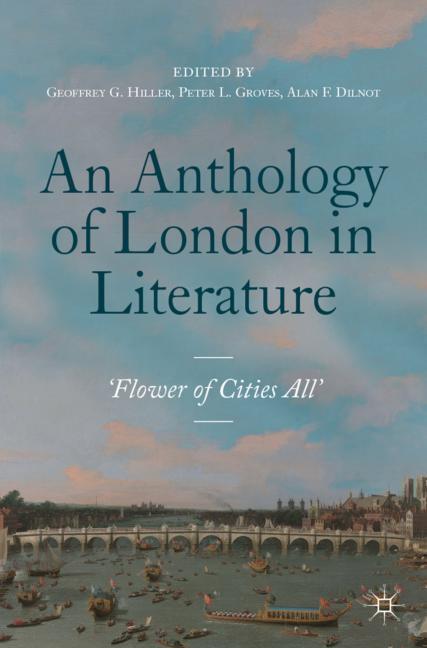 Cover: 9783030056087 | An Anthology of London in Literature, 1558-1914 | Hiller (u. a.)