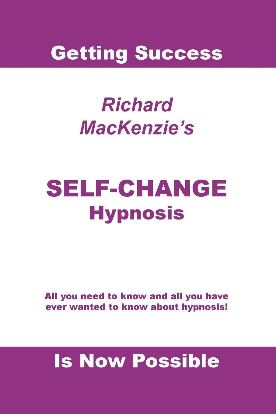 Cover: 9781412045322 | Self-Change Hypnosis | Richard Mackenzie | Taschenbuch | Paperback