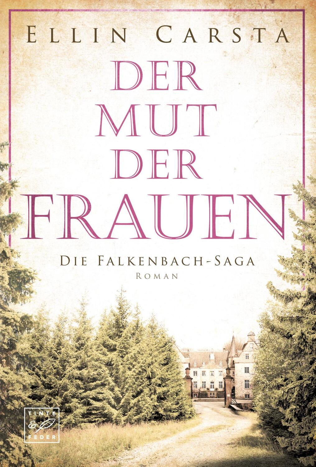Cover: 9782496710038 | Der Mut der Frauen | Ellin Carsta | Taschenbuch | Die Falkenbach-Saga