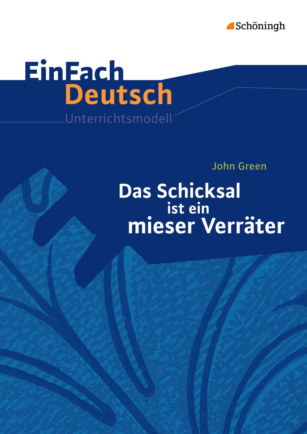 Cover: 9783140226011 | Das Schicksal ist ein mieser Verräter. EinFach Deutsch...