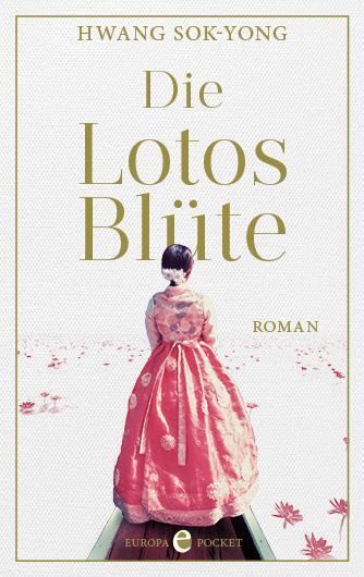 Cover: 9783958903739 | Die Lotosblüte | Roman | Hwang Sok-Yong | Taschenbuch | broschiert