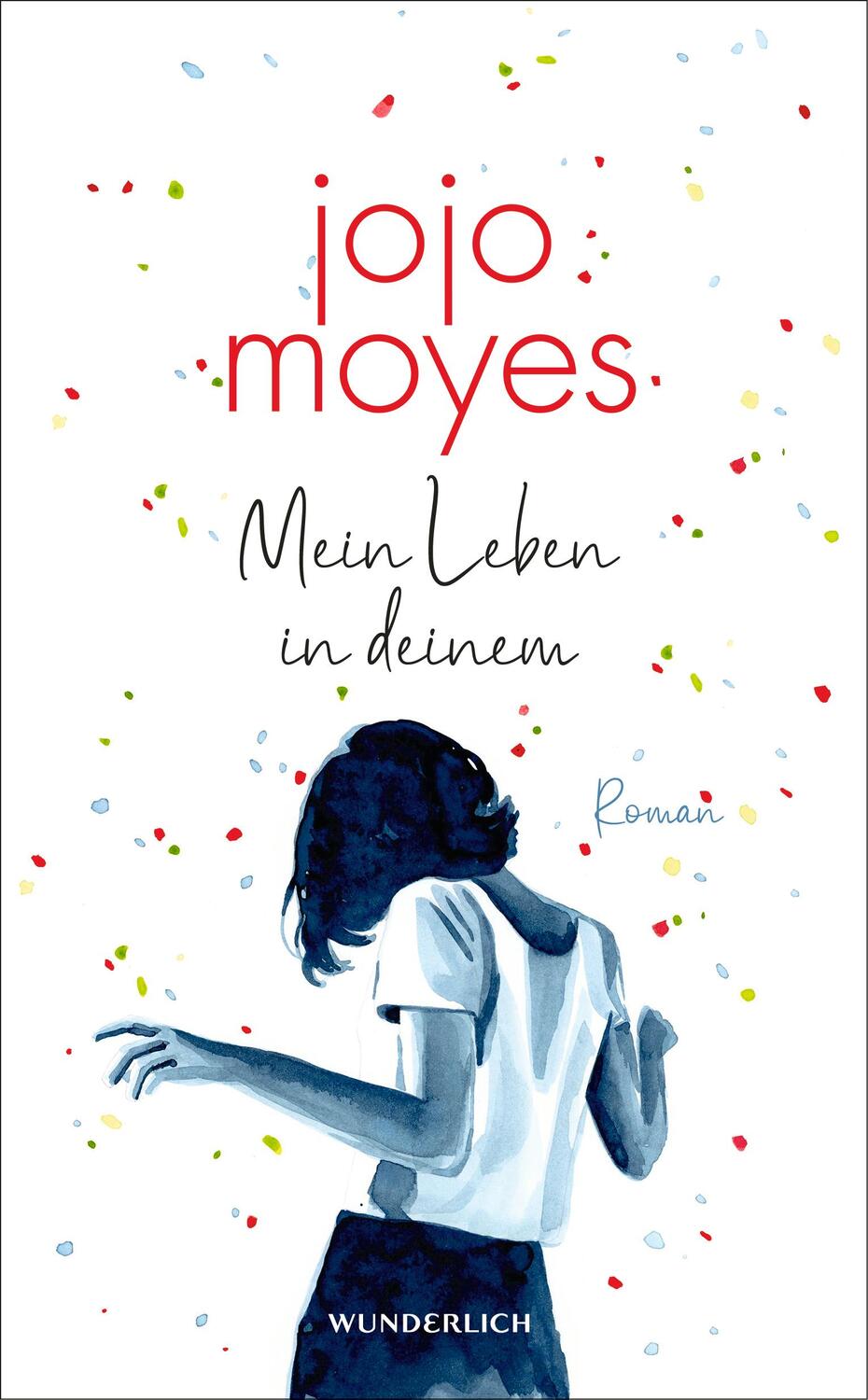 Cover: 9783805200851 | Mein Leben in deinem | Der neue Roman der Bestsellerautorin | Moyes