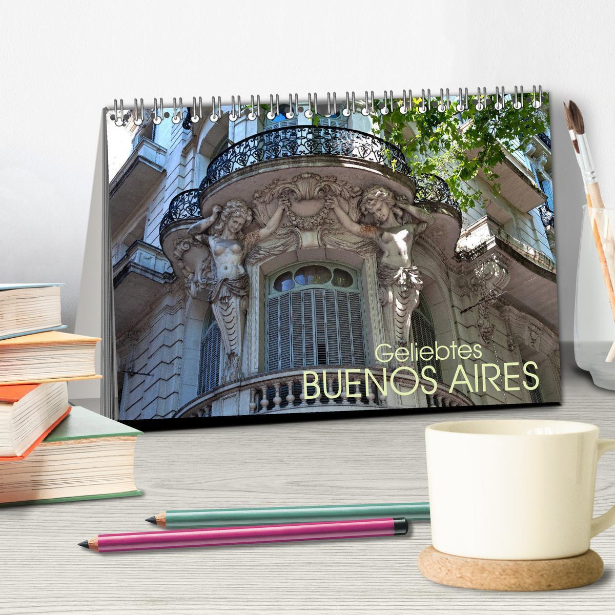 Bild: 9783435435913 | Geliebtes Buenos Aires (Tischkalender 2025 DIN A5 quer), CALVENDO...