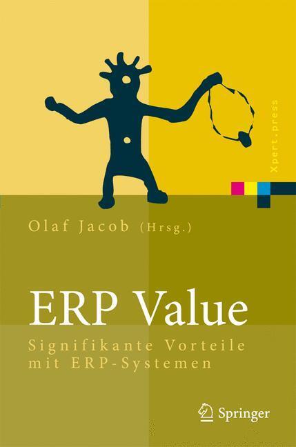 Cover: 9783540744399 | ERP Value | Signifikante Vorteile mit ERP-Systemen | Olaf Jacob | Buch
