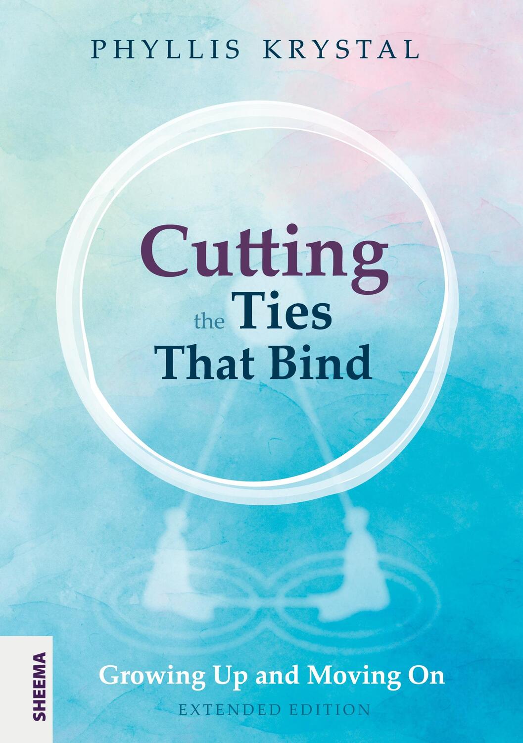 Cover: 9783948177508 | Cutting the Ties that Bind | Phyllis Krystal | Taschenbuch | 196 S.