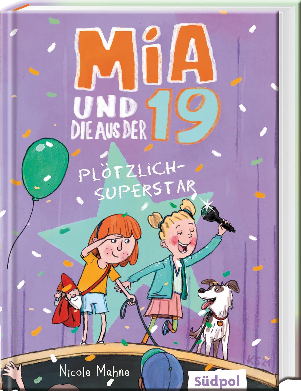Cover: 9783965941359 | Mia und die aus der 19 - Plötzlich Superstar | Nicole Mahne | Buch