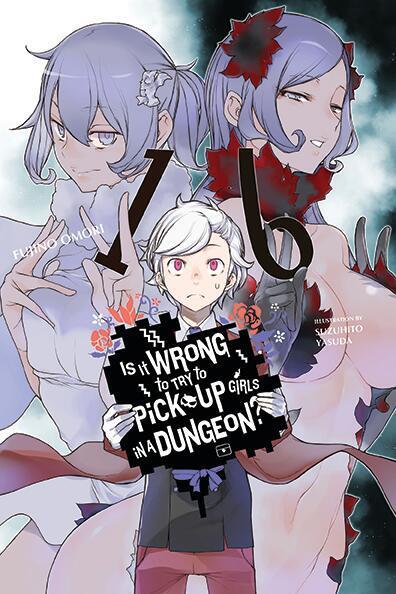 Cover: 9781975333515 | Is It Wrong to Try to Pick Up Girls in a Dungeon?, Vol. 16 (Light...