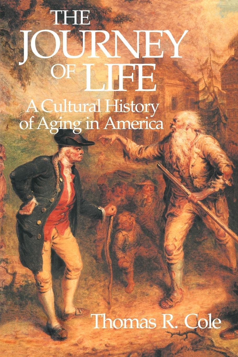 Cover: 9780521447652 | The Journey of Life | A Cultural History of Aging in America | Buch