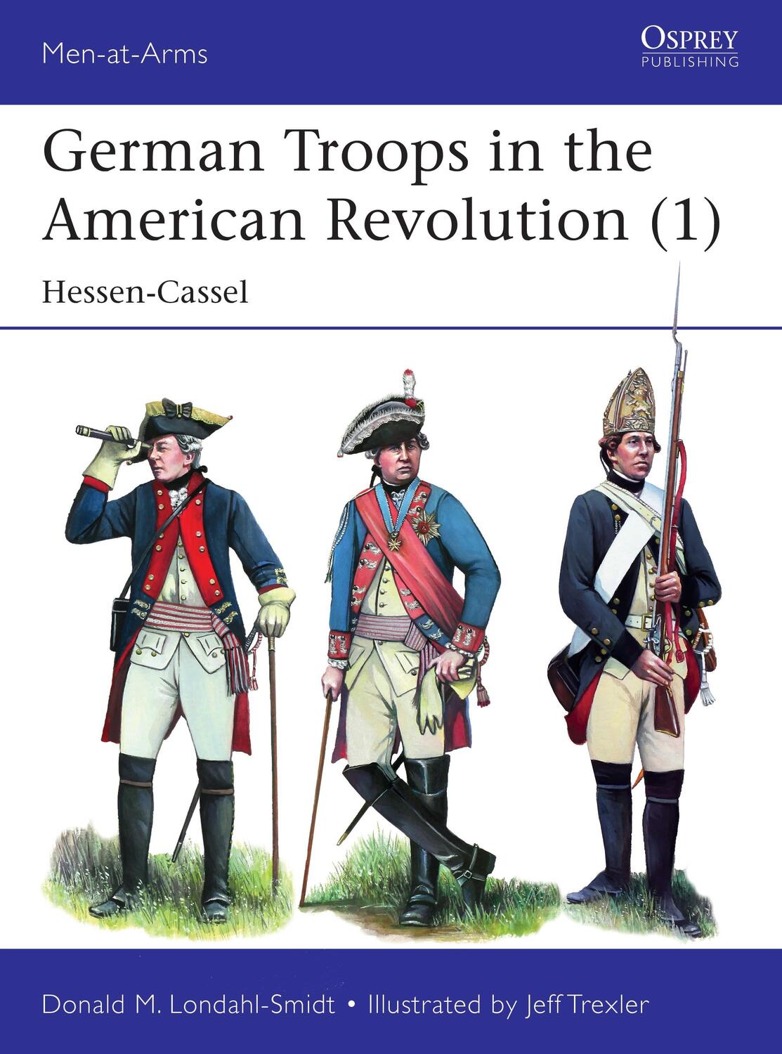 Cover: 9781472840158 | German Troops in the American Revolution (1) | Hessen-Cassel | Buch