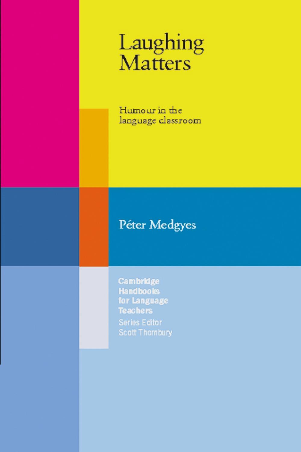 Cover: 9783125340480 | Laughing Matters | Humour in the language classroom | Peter Medgyes