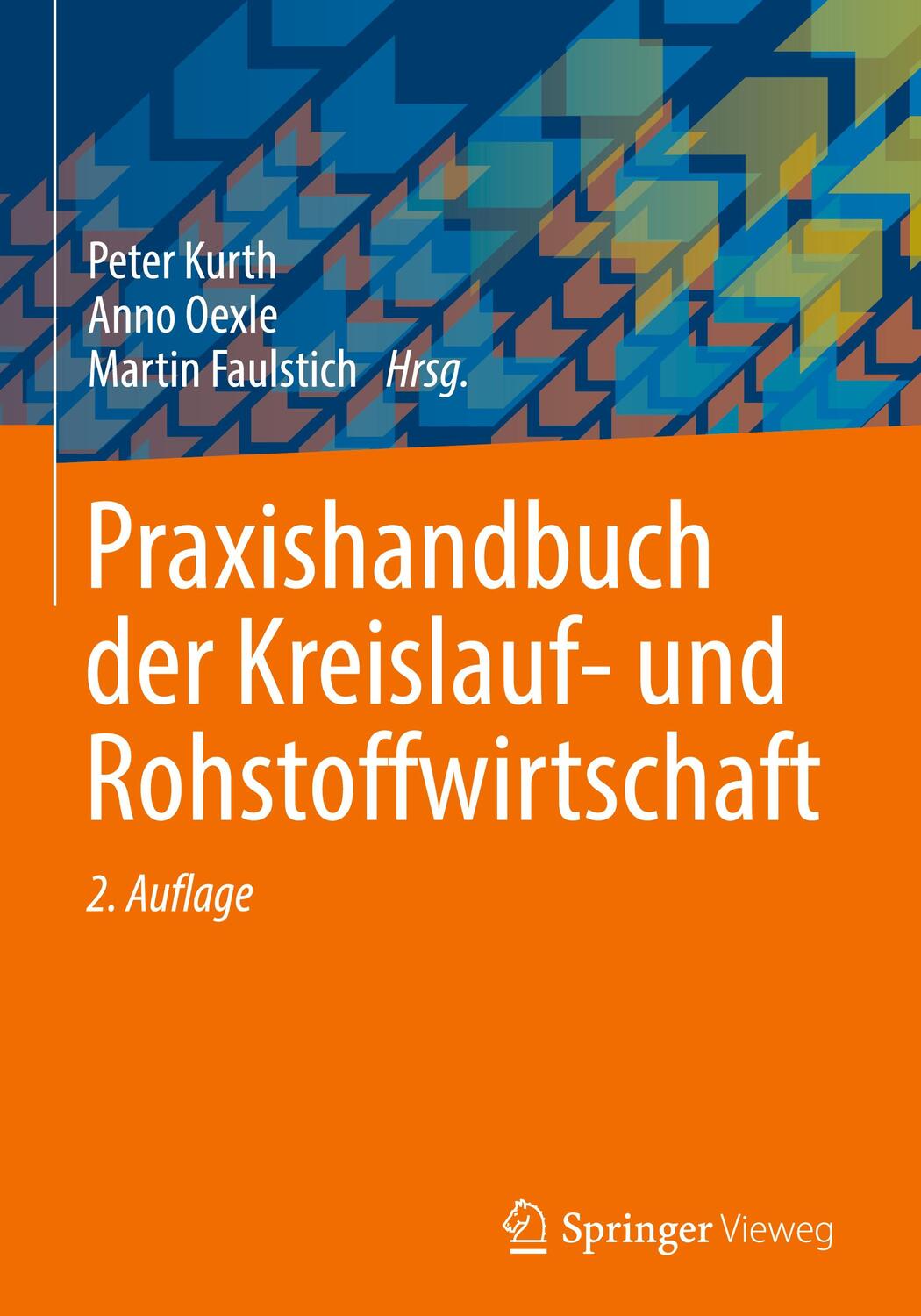 Cover: 9783658362614 | Praxishandbuch der Kreislauf- und Rohstoffwirtschaft | Kurth (u. a.)