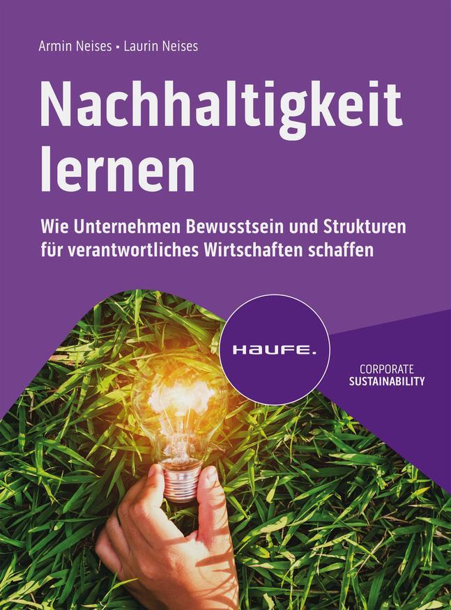 Cover: 9783648168790 | Nachhaltigkeit lernen | Armin Neises (u. a.) | Buch | Haufe Fachbuch
