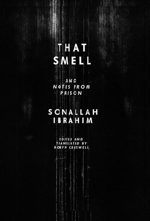 Cover: 9780811220361 | That Smell and Notes from Prison | Sonallah Ibrahim | Taschenbuch