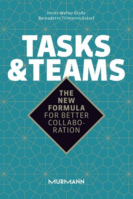 Cover: 9783867746366 | Tasks & Teams | The new formula for better collaboration | Taschenbuch