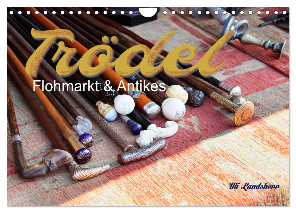 Cover: 9783435131723 | Trödel, Flohmarkt &amp; Antikes (Wandkalender 2025 DIN A4 quer),...