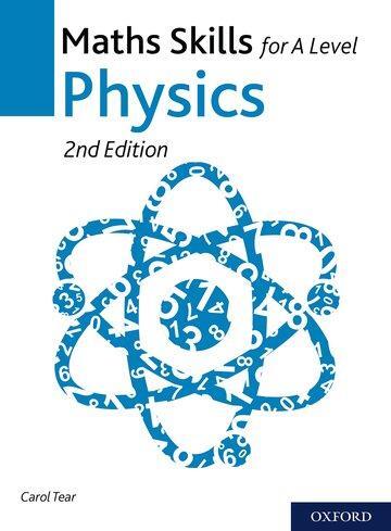 Cover: 9780198428985 | Tear, C: Maths Skills for A Level Physics | OUP Oxford