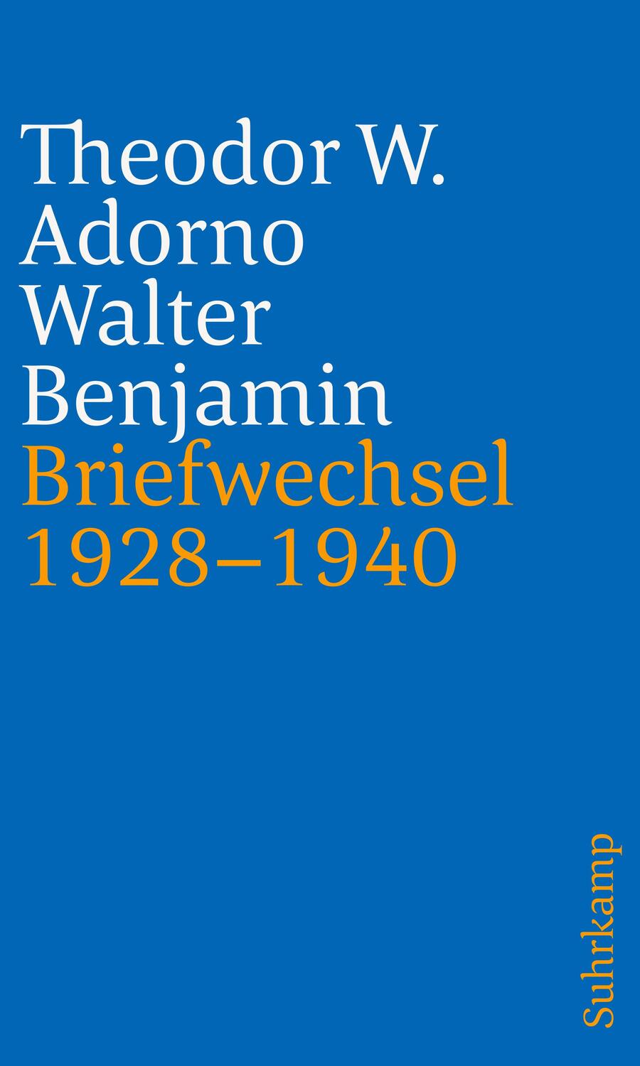 Cover: 9783518242728 | Briefe und Briefwechsel | Theodor W. Adorno (u. a.) | Taschenbuch