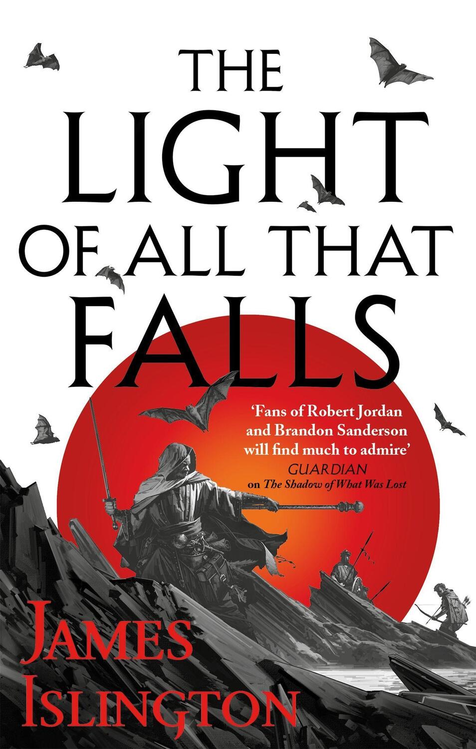 Cover: 9780356507859 | The Light of All That Falls | Book 3 of the Licanius trilogy | Buch