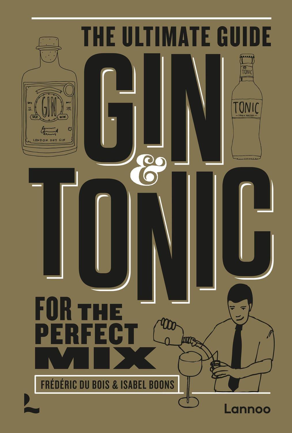 Cover: 9789401483988 | Gin Tonic - The Golden Edition | Frederic Du Bois (u. a.) | Buch