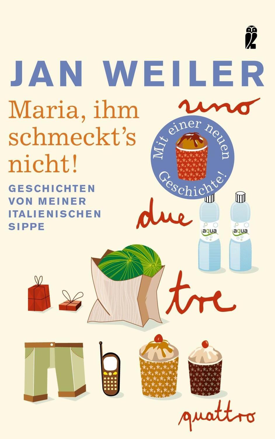 Cover: 9783548264264 | Maria, ihm schmeckt's nicht! | Jan Weiler | Taschenbuch | 288 S.