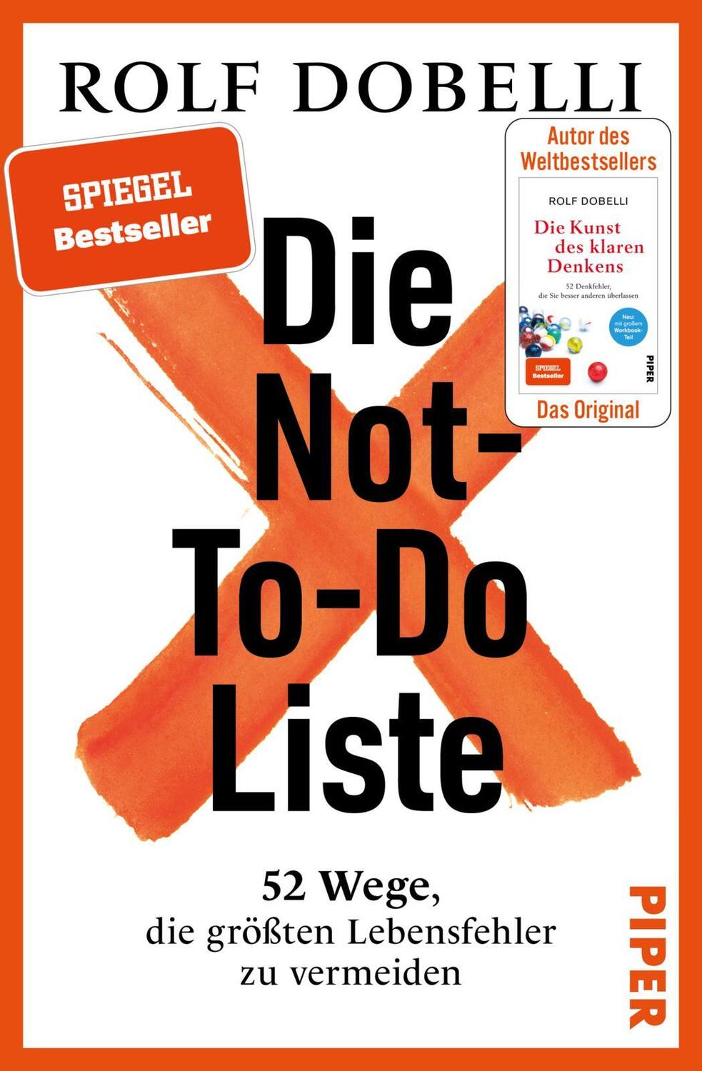 Cover: 9783492073158 | Die Not-To-Do-Liste | Rolf Dobelli | Buch | 352 S. | Deutsch | 2024