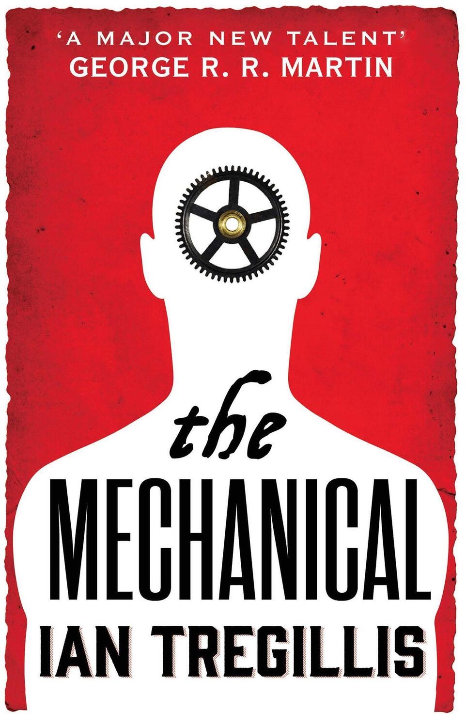 Cover: 9780356502328 | The Mechanical | Book One of the Alchemy Wars | Ian Tregillis | Buch
