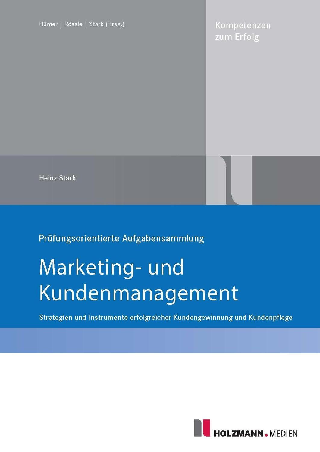 Cover: 9783778316139 | Prüfungsorientierte Aufgabensammlung "Marketing und Kundenmanagement"