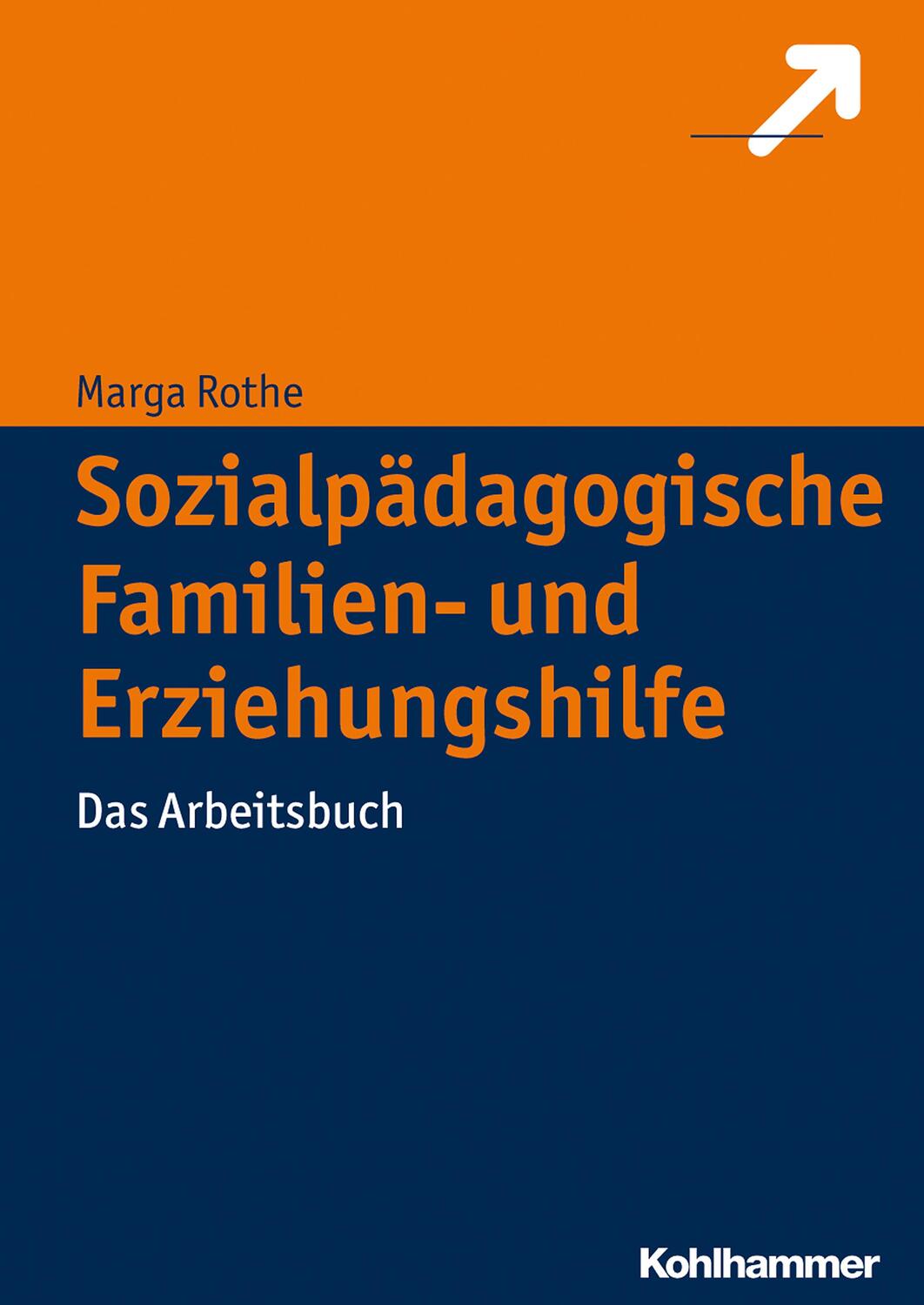 Cover: 9783170234284 | Sozialpädagogische Familien- und Erziehungshilfe | Das Arbeitsbuch