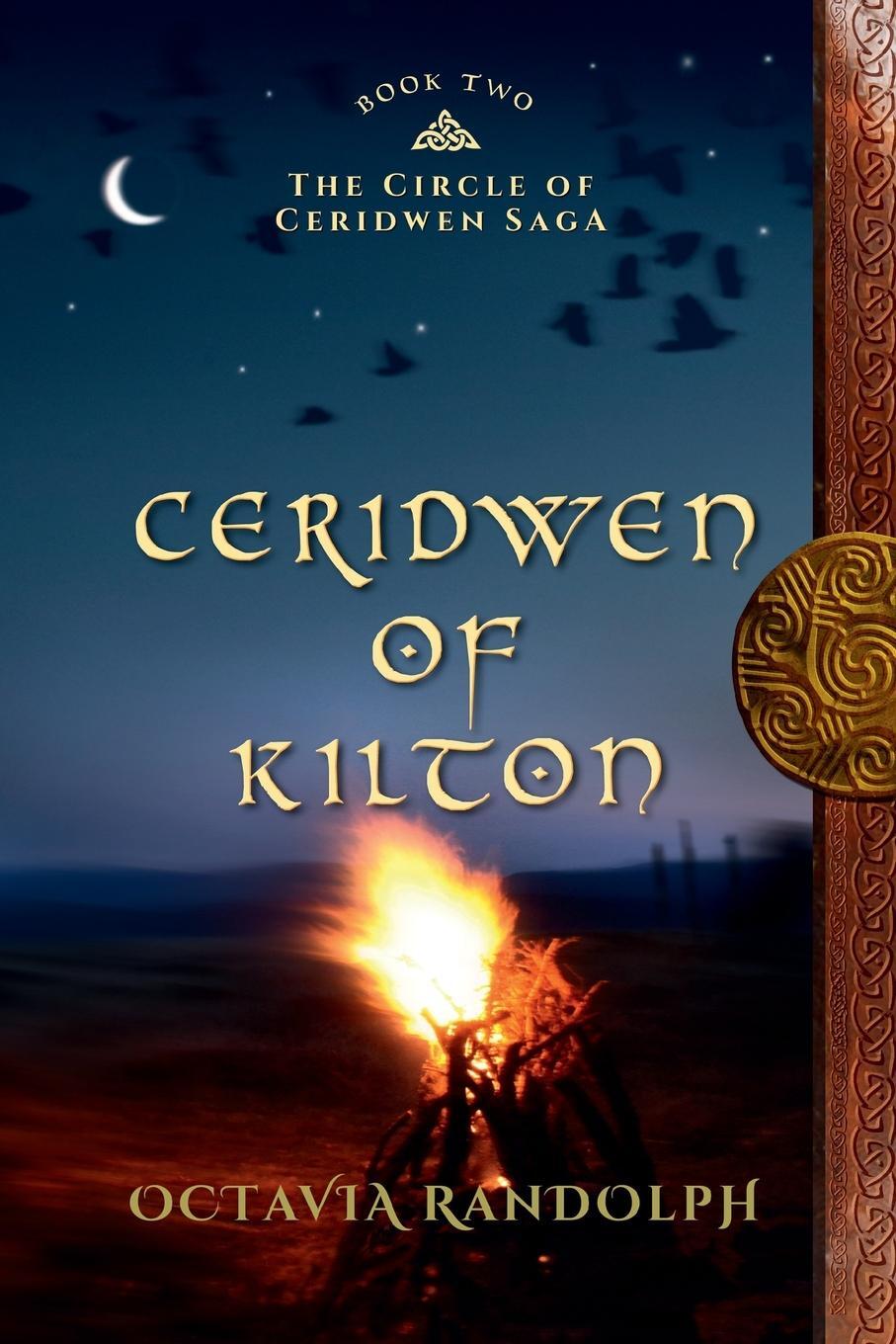 Cover: 9780985458256 | Ceridwen of Kilton | Book Two of The Circle of Ceridwen Saga | Buch