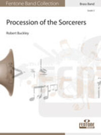 Cover: 9790230099769 | Procession of the Sorcerers | Robert Buckley | Partitur | 2009