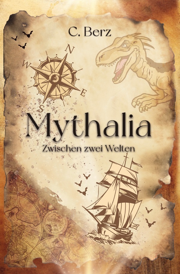 Cover: 9783754143759 | Mythalia | Zwischen zwei Welten | C. Berz | Taschenbuch | 784 S.