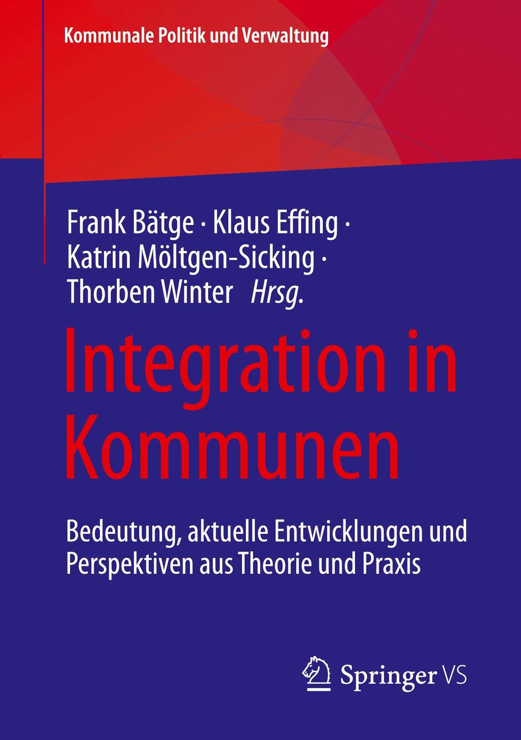 Cover: 9783658409647 | Integration in Kommunen | Frank Bätge (u. a.) | Taschenbuch | VII