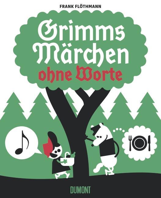 Cover: 9783832197087 | Grimms Märchen ohne Worte | Frank Flöthmann | Buch | Deutsch | 2013