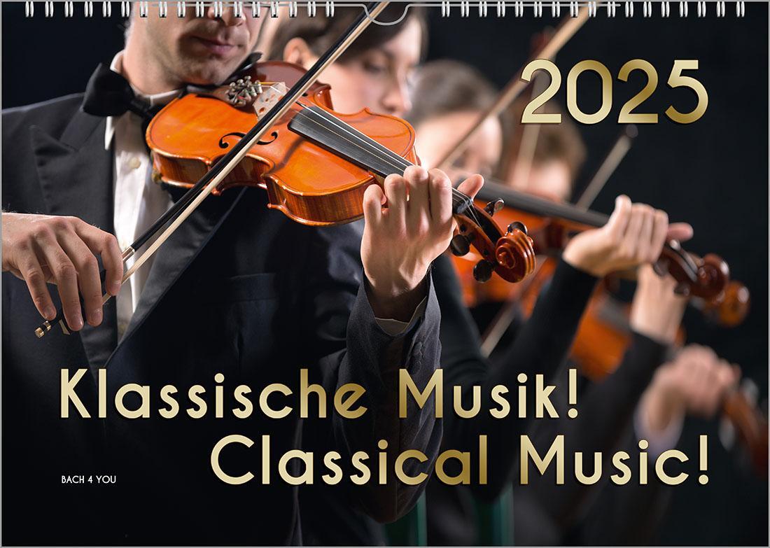 Cover: 9783969030936 | Der Kalender für Klassik-Musik-Freunde, ein Musik-Kalender, 2025,...