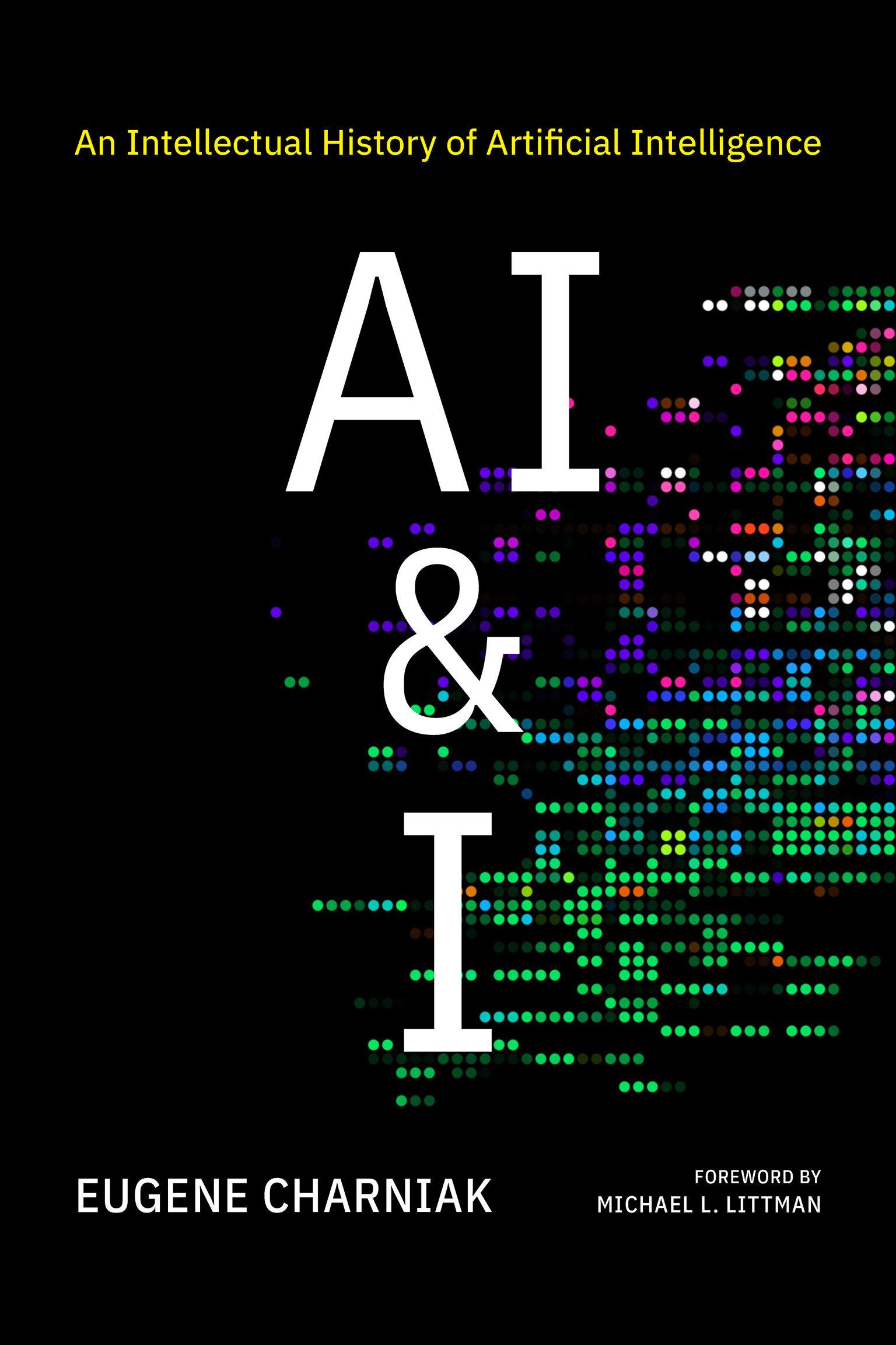 Cover: 9780262548731 | AI &amp; I | An Intellectual History of Artificial Intelligence | Buch