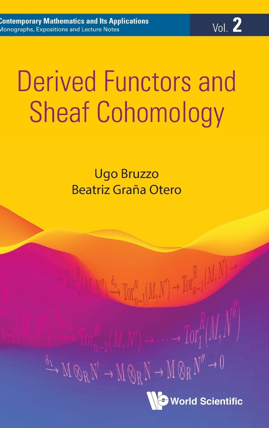 Cover: 9789811207280 | DERIVED FUNCTORS AND SHEAF COHOMOLOGY | Otero | Buch | Englisch | 2020