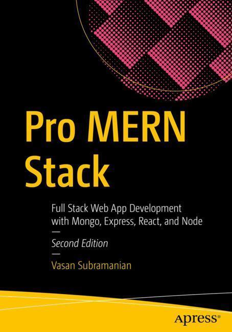 Cover: 9781484243909 | Pro MERN Stack | Vasan Subramanian | Taschenbuch | Paperback | 2019