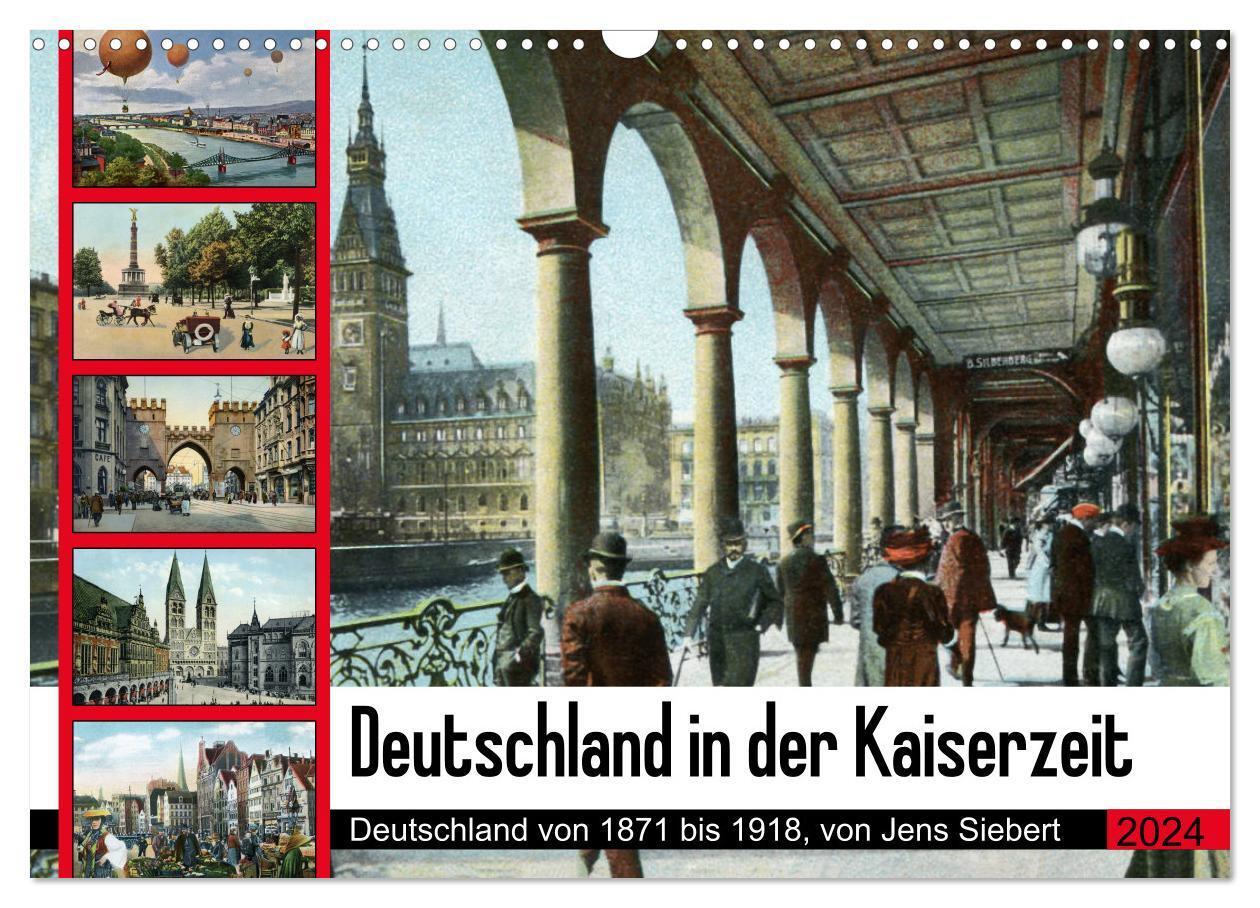 Cover: 9783675748903 | Deutschland in der Kaiserzeit (Wandkalender 2024 DIN A3 quer),...