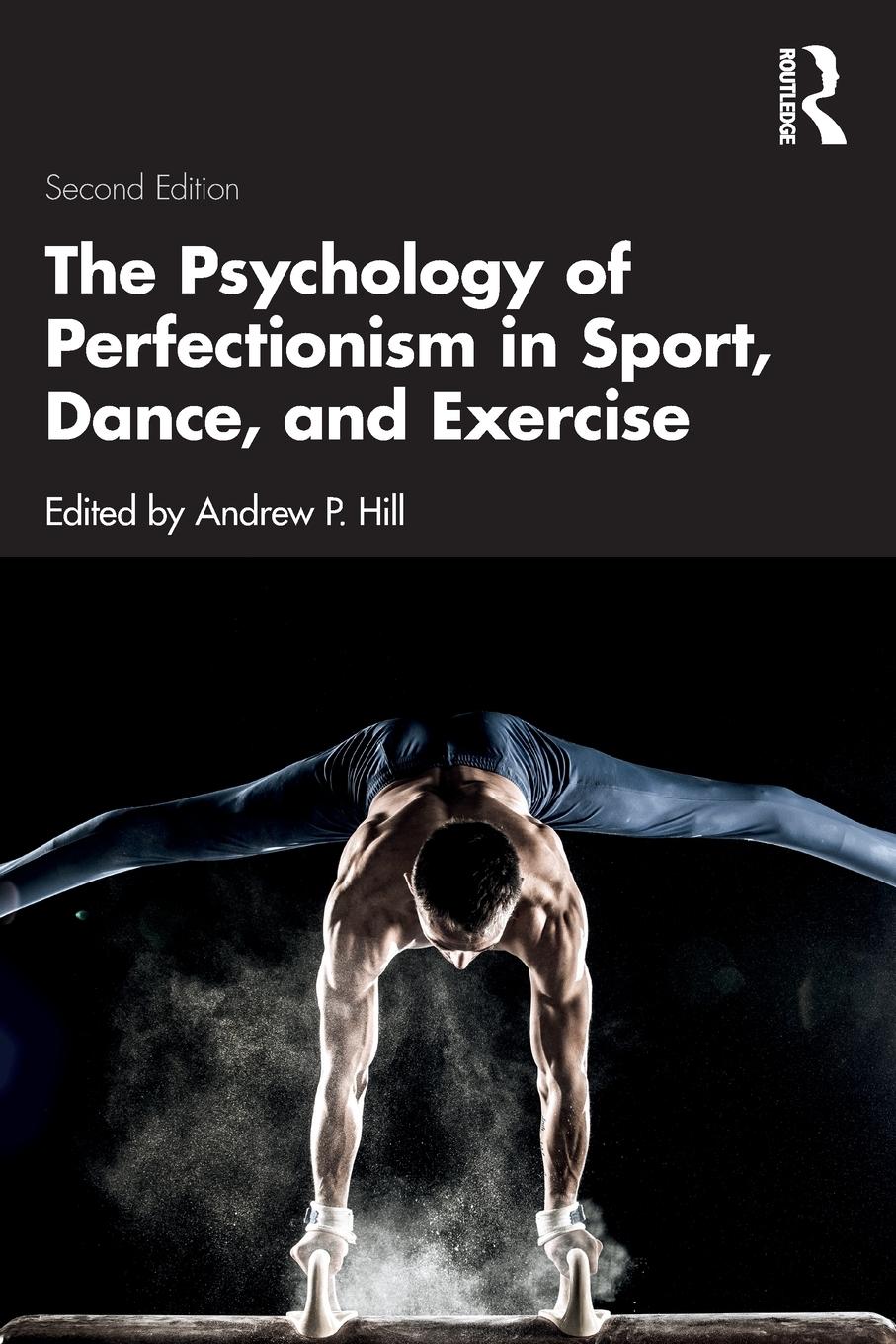 Cover: 9781032255903 | The Psychology of Perfectionism in Sport, Dance, and Exercise | Hill