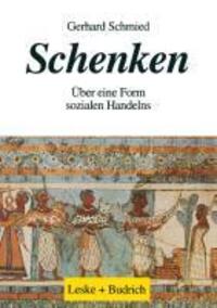 Cover: 9783810015693 | Schenken | Über eine Form sozialen Handelns | Gerhard Schmied | Buch